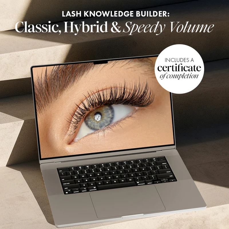 Lash Knowledge Builder: Classic, Hybrid & Speedy Volume