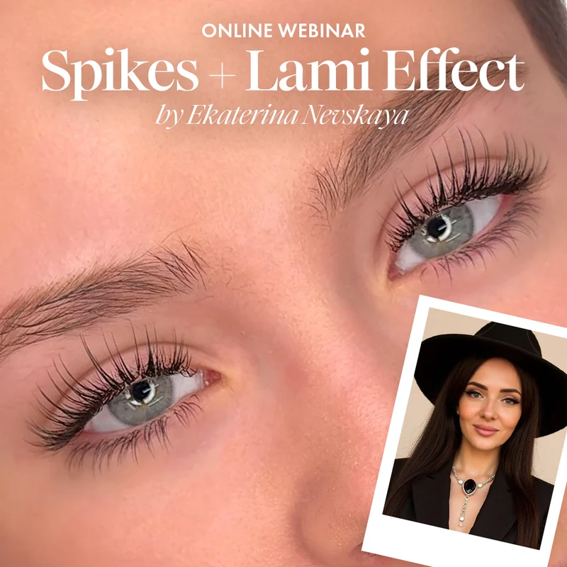 "Spikes + Lami Effect" Online Webinar by Ekaterina Nevskaya